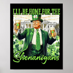Affiche Je Serai À La Maison Du Jour de la Saint Patrick S