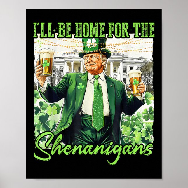 Affiche Je Serai À La Maison Du Jour de la Saint Patrick S (Devant)