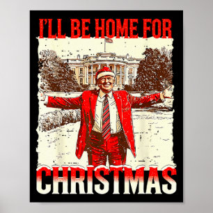 Affiche Je serai à la maison pour le Père Noël de Noël Vin