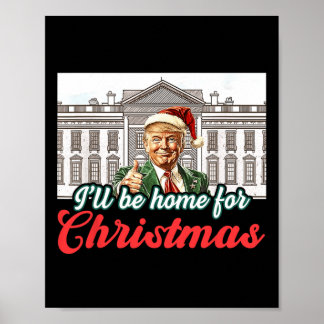 Affiche Je serai à la maison pour Noël Funky Père Noël Tru