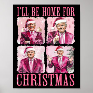 Affiche Je serai à la maison pour Noël Père Noël drôle Noë