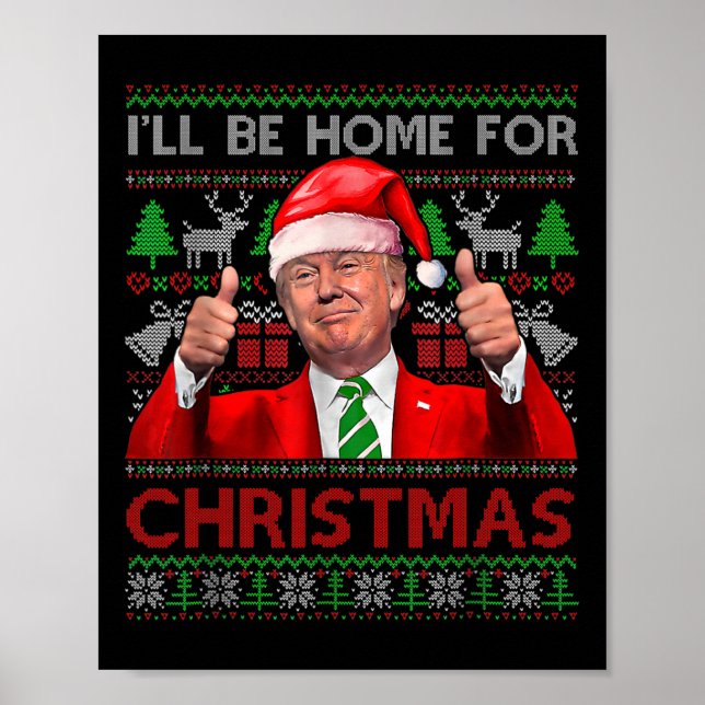Affiche Je serai à la maison pour Noël Père Noël Trump Noë (Devant)