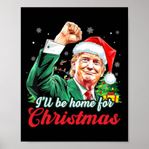 Affiche Je serai à la maison pour Noël Trump Funny Pajamas
