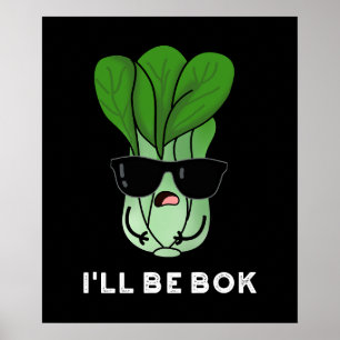 Affiche Je serai Bok Funny Veggie Movie Pun Dark BG
