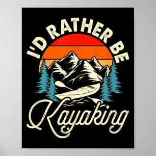 Affiche Je serais au lac en kayak - canotage sur le lac