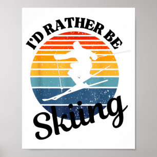 Affiche Je serais en train de skier coucher de soleil vint