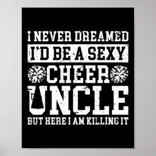 Affiche Je serais un oncle cheerleader d'un oncle cheerlea
