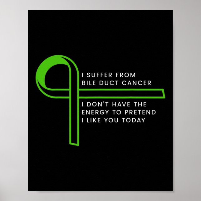 Affiche Je Souffre Du Cancer De La Bile Duction (Devant)