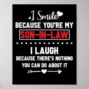 Affiche Je souris parce que tu es mon gendre Je rigole