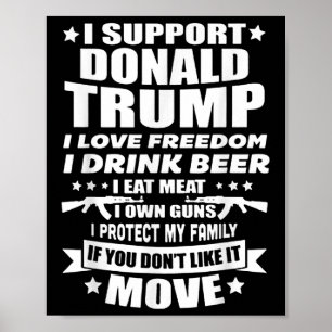 Affiche Je soutiens Donald Trump J'Aime La Liberté Je Bois