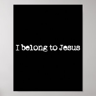 Affiche Je suis à Jésus croyance chrétienne Dieu