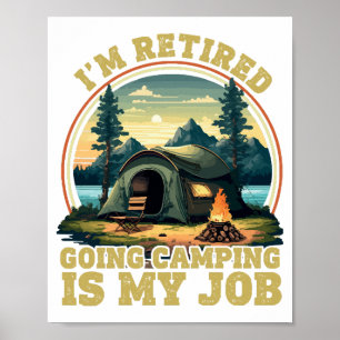 Affiche Je suis à la retraite, je vais camper 