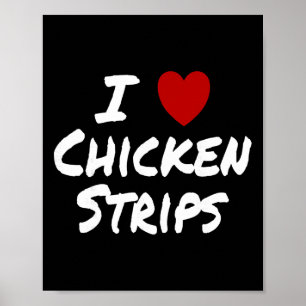 Affiche Je suis amoureux (aime) des lanières de poulet Nou
