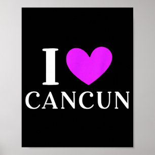 Affiche Je suis amoureux de mes vacances à Cancun au Mexiq
