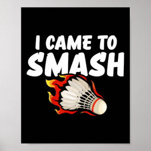 Affiche Je Suis Arrivé À Smash Badminton Player