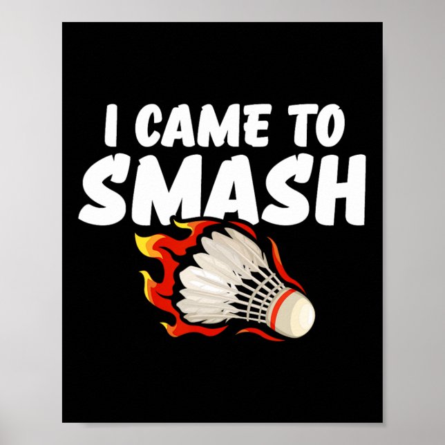 Affiche Je Suis Arrivé À Smash Badminton Player (Devant)