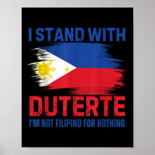 Affiche Je Suis Avec Duterte Je Ne Suis Pas Philippin Pour
