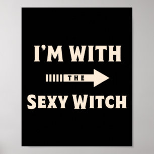 Affiche Je suis avec la sorcière Y Halloween Costume Party