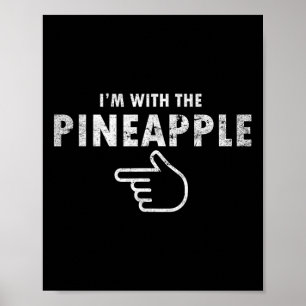 Affiche Je suis avec l'ananas Halloween Costume amusant Co