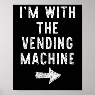 Affiche Je suis avec le costume de distributeur automatiqu