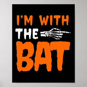 Affiche Je suis avec le costume d'Halloween T Dernier Minu