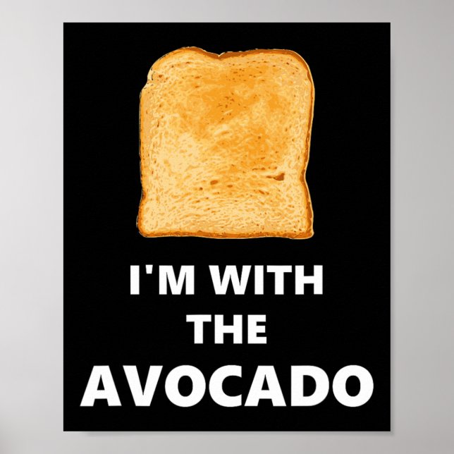 Affiche Je suis avec le costume d'Halloween toast Avocado (Devant)