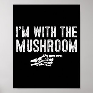 Affiche Je suis avec le costume facile champignon Hallowee