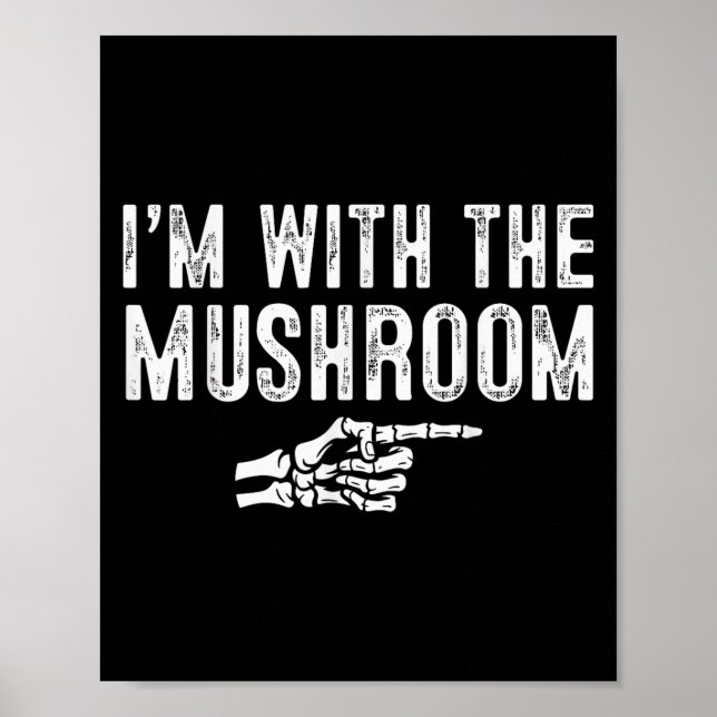 Affiche Je suis avec le costume facile champignon Hallowee (Devant)