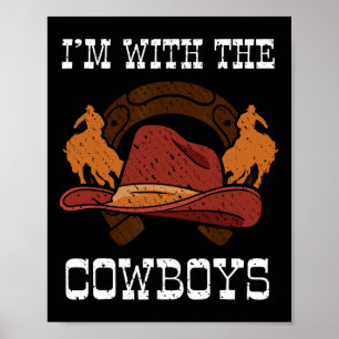 Affiche Je suis avec le Cowboy Rrel Racing Horseck Riding