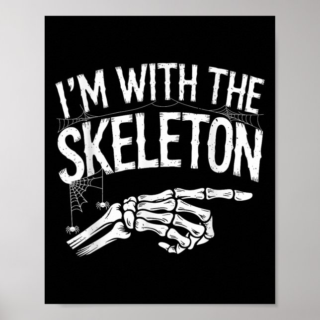 Affiche Je suis avec le squelette drôle de costume d'Hallo (Devant)