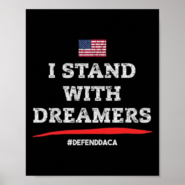 Affiche Je Suis Avec Les Rêveurs ! Défends Daca ! Soutien  (Devant)