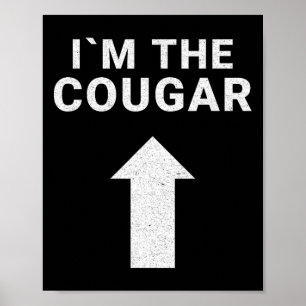 Affiche Je suis avec l'Humour Cougar Halloween cadeau d'an