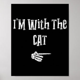 Affiche Je suis avec un costume d'Halloween pour chat drôl