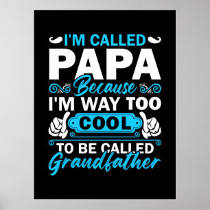 Affiche Je Suis Beaucoup Trop Cool Pour Être Appelé Grand-