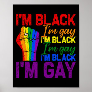 Affiche Je suis Black Im Gay Power Fist Lgbtq Pride Black