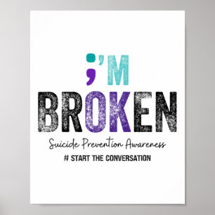Affiche Je suis cassé Je suis OK Suicide Prevention 2024