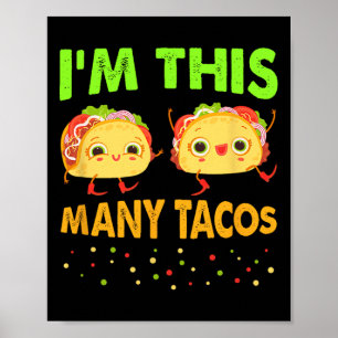 Affiche Je suis ce beaucoup de Tacos deuxième anniversaire