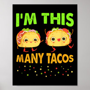 Affiche Je suis ce beaucoup de Tacos Deuxième Anniversaire
