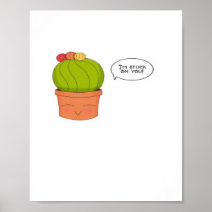 Affiche Je suis coincé sur toi Cactus heureux design ludiq