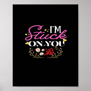 Affiche Je Suis Collé À Toi Joyeuse Saint-Valentin Sincère