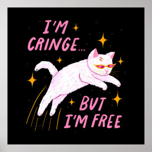 Affiche Je suis Cringe, mais je suis libre