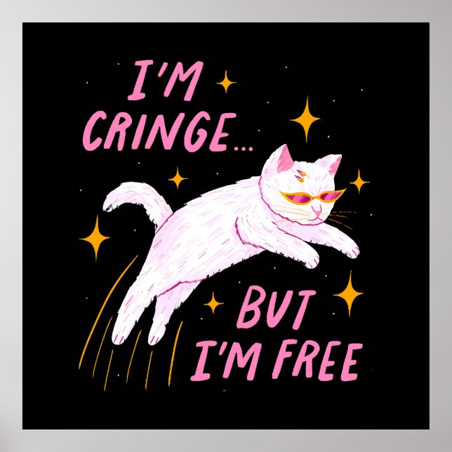 Affiche Je suis Cringe, mais je suis libre (Devant)