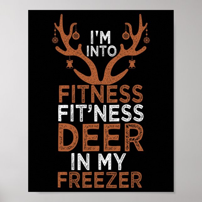 Affiche Je suis dans Fitness Deer Freezer Funny Hunter Pap (Devant)