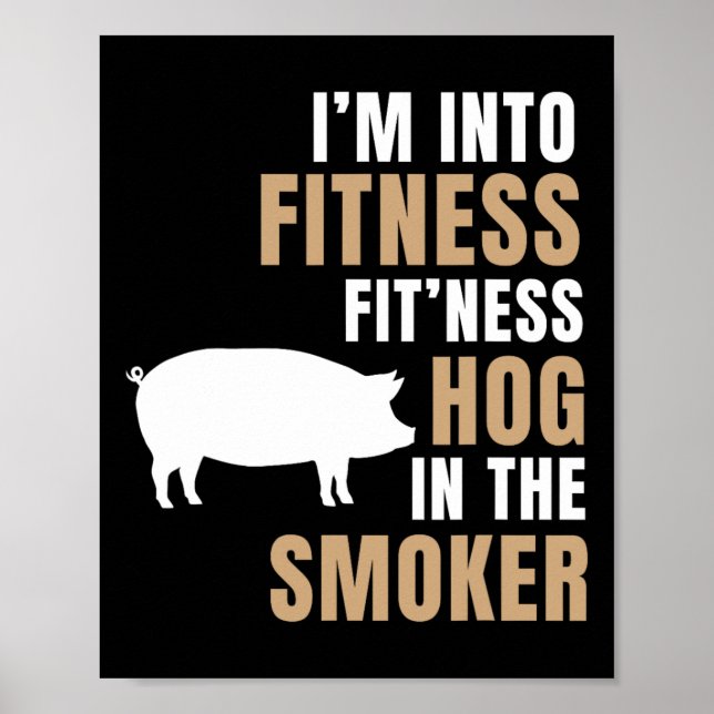 Affiche Je suis dans Fitness Hog Bbq Fumeur Roaster Funny  (Devant)