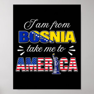 Affiche Je suis de Bosnie emmenez-moi en Amérique 