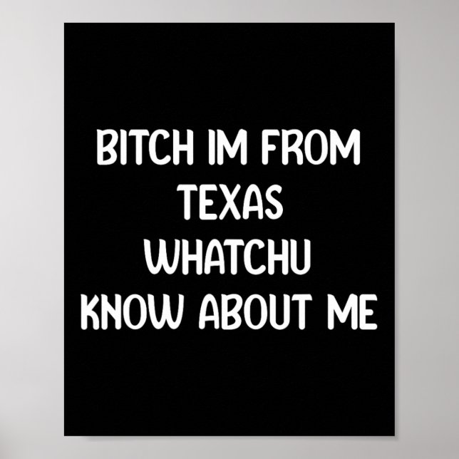 Affiche , Je Suis De Texa Whatchu Qui Me Connaît (Devant)