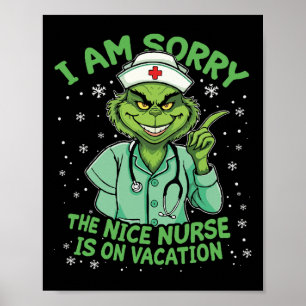 Affiche Je Suis Désolé, L'Infirmière Nice Est En Vacances