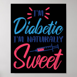 Affiche Je suis diabétique Je suis naturellement doué
