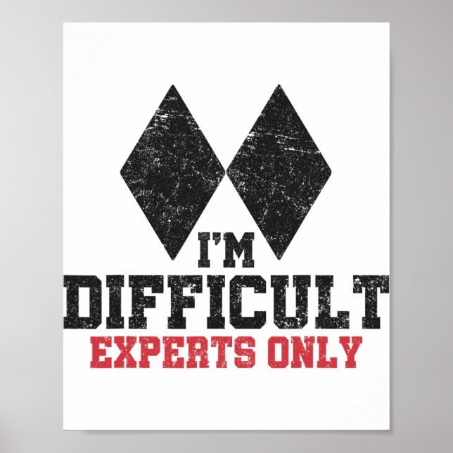 Affiche Je suis difficile Experts uniquement Funny Skier H (Devant)