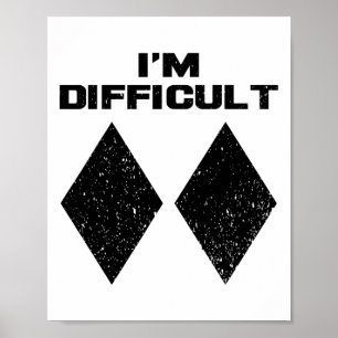 Affiche Je suis difficile Funny Double Diamants Noirs Ski